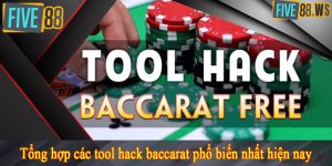 Tổng hợp các tool hack baccarat phổ biến nhất hiện nay