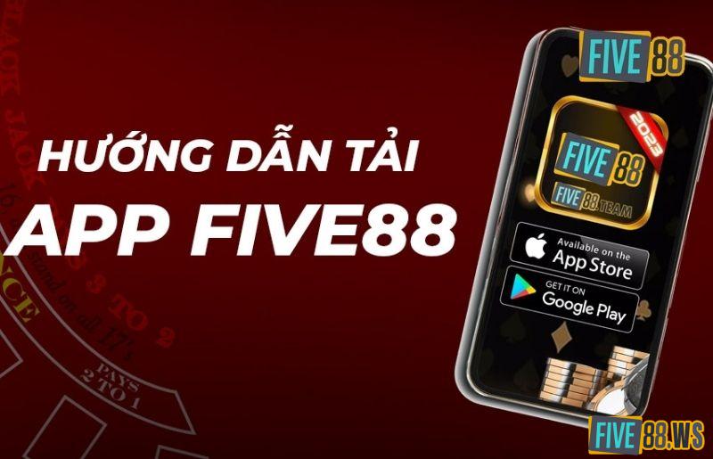 huong-dan-tai-app-five88-cho-android